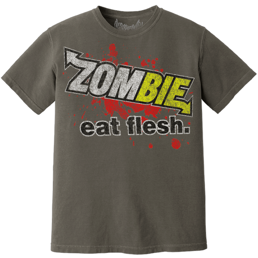 ZOMBIES EAT FLESH! *DYED GRAY*