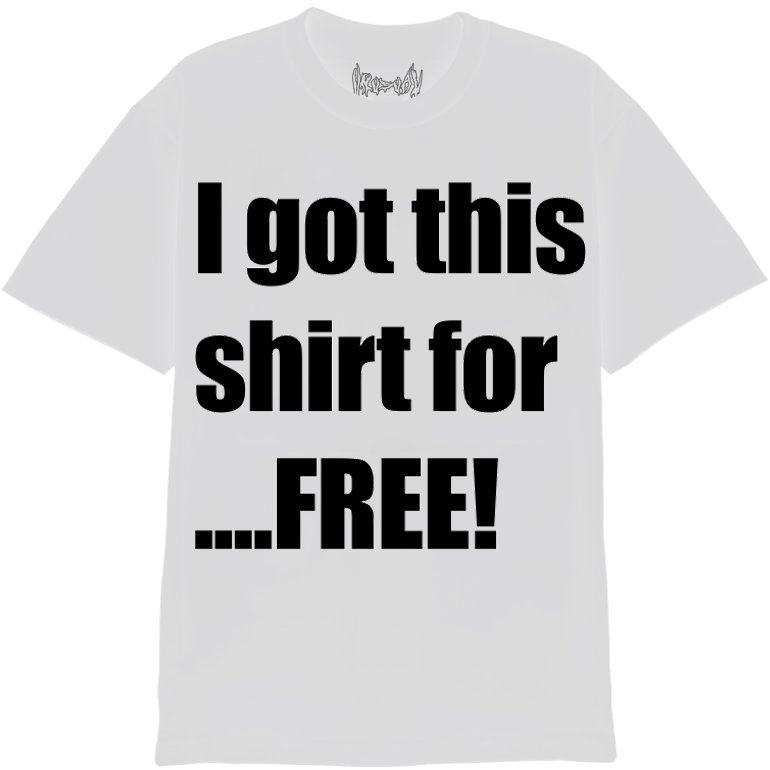 100% FREE SHIRT NO BULLSHIT
